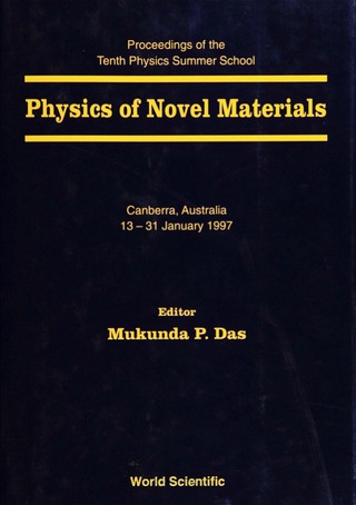 صورة الغلاف: Physics Of Novel Materials: Proceedings Of The 10th Physics Summer School 1st edition 9789810235529