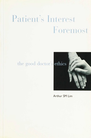 Cover image: PATIENT'S INTEREST FOREMOST   (B/S) 9789810228415