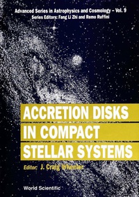 Cover image: Accretion Disks In Compact Stellar Systems 1st edition 9789810212735