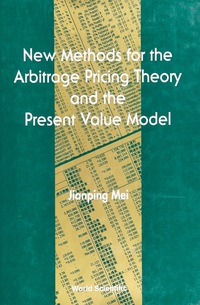 Cover image: NEW METHODS FOR ARBITRAGE PRICING... 9789810218393