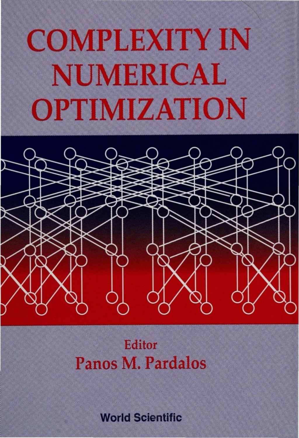 COMPLEXITY IN NUMERICAL OPTIMIZATION (eBook)