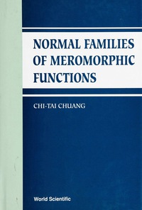 Imagen de portada: NORMAL FAMILIES OF MEROMORPHICFUNCTIONS 9789810212575