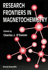 Cover image: RESEARCH FRONTIERS IN MAGNETO CHEMISTRY 9789810212469