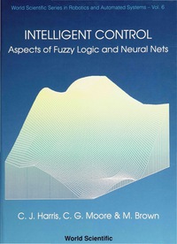 صورة الغلاف: INTELL CONTROL-ASPECT OF FUZZY LOGIC(V6) 9789810210427