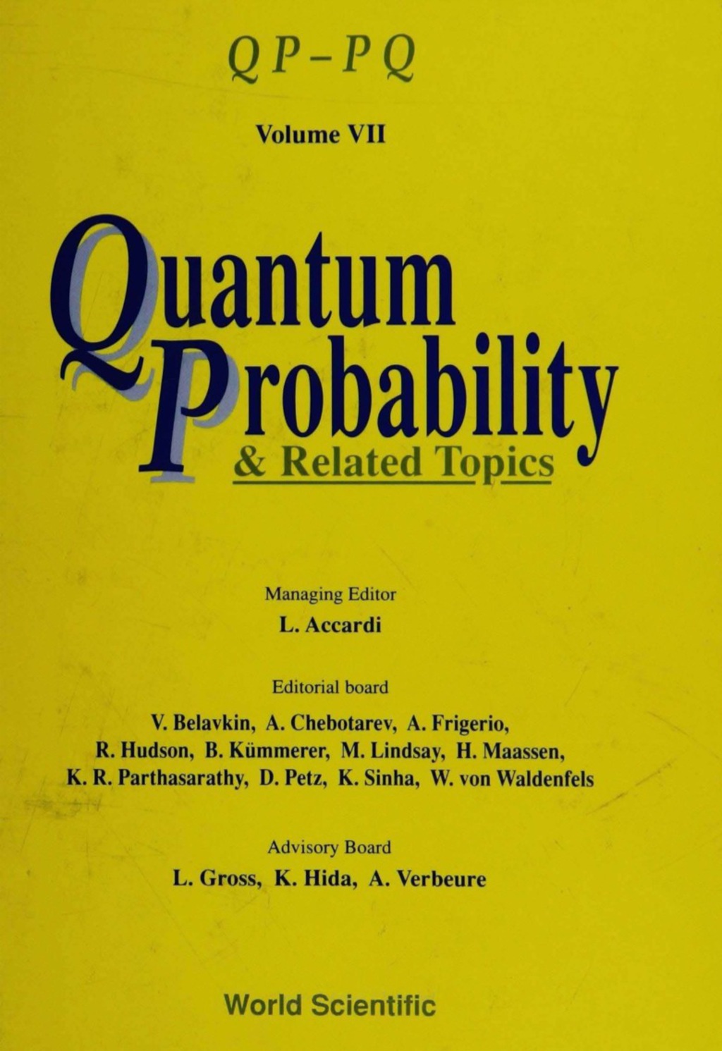 QUANTUM PROBABILITY & RELATED TOP…(V7) QP — PQ (Volume VII)