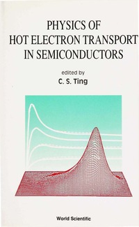 Omslagafbeelding: PHYS OF HOT ELECTRON TRANSPORTIN SEMICON 9789810210083