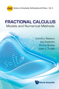 表紙画像: Fractional Calculus: Models And Numerical Methods 9789814355209