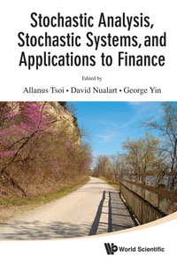Cover image: Stochastic Analysis, Stochastic Systems, And Applications To Finance 9789814355704