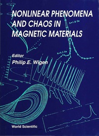 表紙画像: NONLINEAR PHENOMENA & CHAOS IN MAGNETIC 9789810210052