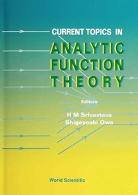 Omslagafbeelding: CURRENT TOPICS IN ANALYTIC FUNCTION ... 9789810209322