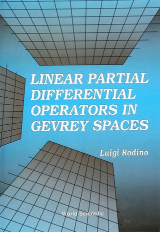 Cover image: LINER PARTIAL DIFFERENTIAL OPERATORS... 9789810208455