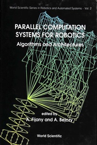 Omslagafbeelding: PARALLEL COMPUTATION SYSTEMS FOR... (V2) 9789810206635