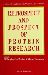 Imagen de portada: RETROSPECT & PROSPECT IN PROT-EIN RESEAR 9789810205188