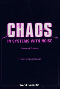 Imagen de portada: CHAOS IN SYSTEMS WITH NOISE (2ND ED) 2nd edition 9789810204099
