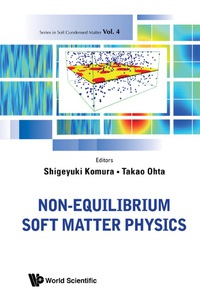 Imagen de portada: Non-equilibrium Soft Matter Physics 9789814360623