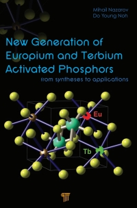 Cover image: New Generation of Europium- and Terbium-Activated Phosphors 1st edition 9789814310772