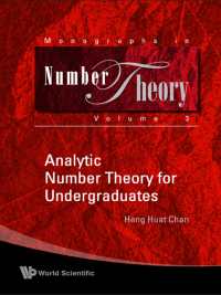 Cover image: ANALYTIC NUMBER THEORY FOR UNDERGR..(V3) 9789814271356