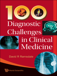 Omslagafbeelding: 100 DIAGNOSTIC CHALLENGES IN CLINICAL... 9789812839398