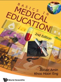 Imagen de portada: BASICS IN MEDICAL EDUCATION (2ND ED) 2nd edition 9789812835383