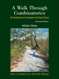 Cover image: WALK THROUGH COMBINATORICS (2ED) 2nd edition 9789812568861