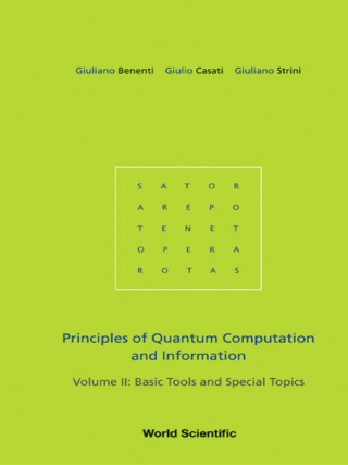 Imagen de portada: Principles of Quantum Computation and Information: Volume II: Basic Tools and Special Topics 9789812563453