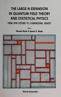 Cover image: LARGE N EXPANSION IN QFT & STATISTICAL.. 9789810204556