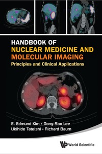 表紙画像: Handbook Of Nuclear Medicine And Molecular Imaging: Principles And Clinical Applications 9789814366236