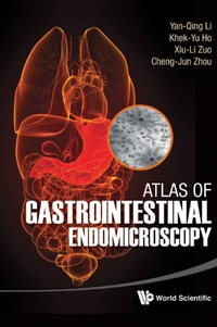 Cover image: Atlas Of Gastrointestinal Endomicroscopy 9789814366656