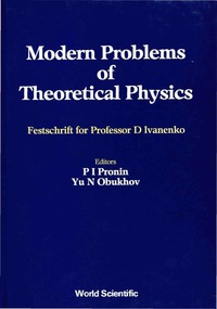 Cover image: MODERN PROBLEMS OF THEORETICAL PHYSICS 9789810202590