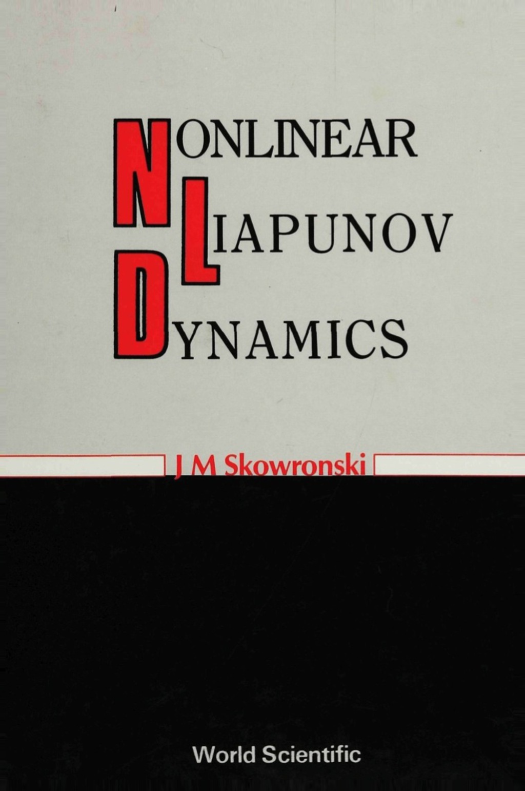 NONLINEAR LIAPUNOV DYNAMICS   (B/H)