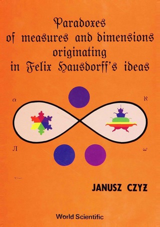 صورة الغلاف: PARADOXES OF MEASURES & DIMENSIONS... 9789810201890