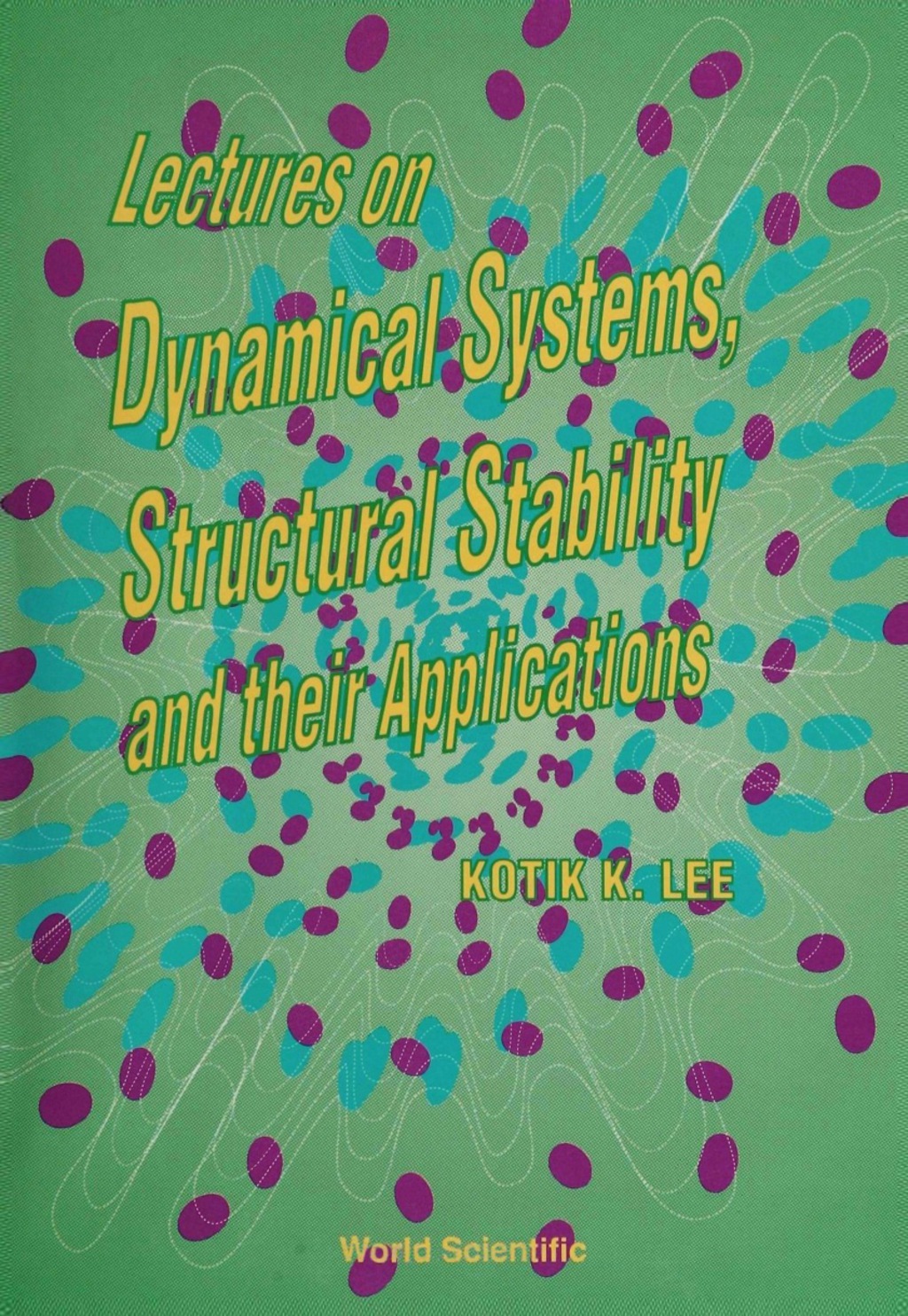 DYNAMICAL SYS. STRUCTURAL STA-BILITY &.. (eBook)