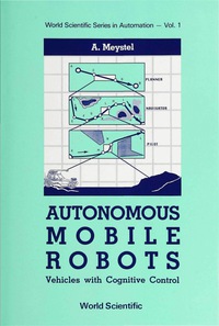 Cover image: AUTONOMOUS MOBILE ROBOTS            (V1) 9789971500887