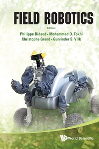 صورة الغلاف: Field Robotics - Proceedings Of The 14th International Conference On Climbing And Walking Robots And The Support Technologies For Mobile Machines 9789814374279