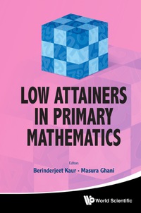 Imagen de portada: LOW ATTAINERS IN PRIMARY MATHEMATICS 9789814374873