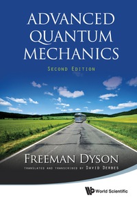 表紙画像: Advanced Quantum Mechanics (Second Edition) 2nd edition 9789814383400