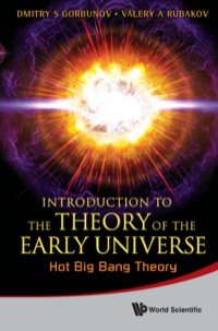 Cover image: INTRO THEORY EARLY UNIVERSE:HOT BIG BANG 9789814322249