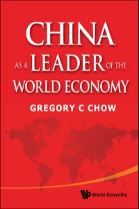 Imagen de portada: CHINA AS A LEADER OF THE WORLD ECONOMY 9789814368797