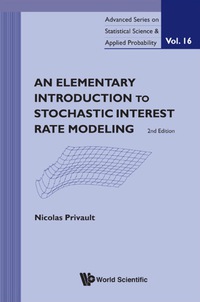 صورة الغلاف: Elementary Introduction To Stochastic Interest Rate Modeling, An (2nd Edition) 2nd edition 9789814390859