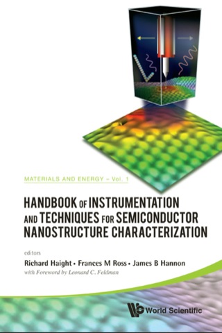 Cover image: Handbook of Instrumentation and Techniques for Semiconductor Nanostructure Characterization (In 2 Volumes) 9789814322805