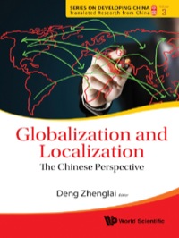 Titelbild: GLOBALIZATION AND LOCALIZATION: THE CHINESE PERSPECTIVE 9789814374408