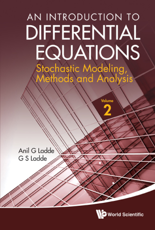 Cover image: An Introduction to Differential Equations: Stochastic Modeling, Methods and Analysis(Volume 2) 9789814390071