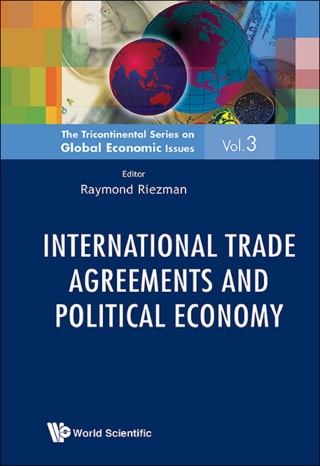 Imagen de portada: International Trade Agreements and Political Economy 9789814390118