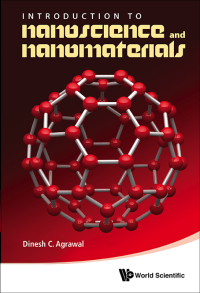 Cover image: INTRODUCTION TO NANOSCIENCE AND NANOMATERIALS 9789814397971