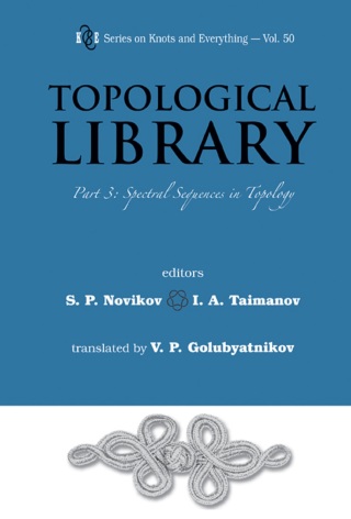 Cover image: Topological Library: Part 3: Spectral Sequences in Topology 9789814401302