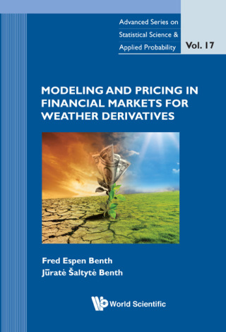 Cover image: Modeling and Pricing in Financial Markets for Weather Derivatives 9789814401845