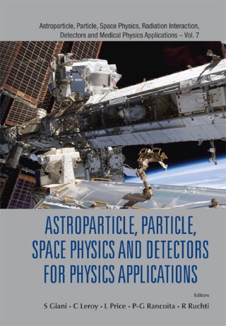 表紙画像: Astroparticle, Particle, Space Physics and Detectors for Physics Applications 9789814405065