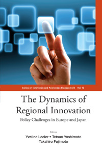 Cover image: DYNAMICS OF REGIONAL INNOVATION, THE 9789814360593