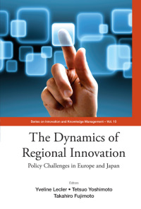 Imagen de portada: DYNAMICS OF REGIONAL INNOVATION, THE 9789814360593