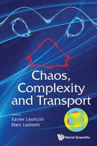 表紙画像: Chaos, Complexity And Transport - Proceedings Of The Cct '11 1st edition 9789814405638